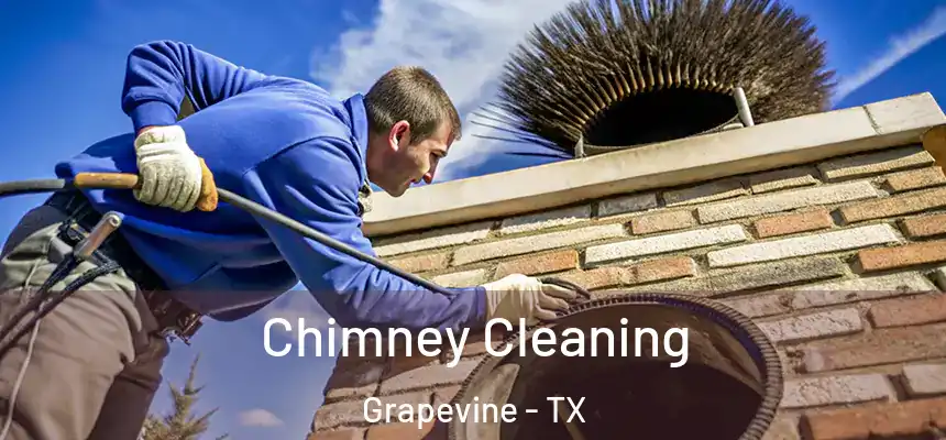 Chimney Cleaning Grapevine - TX